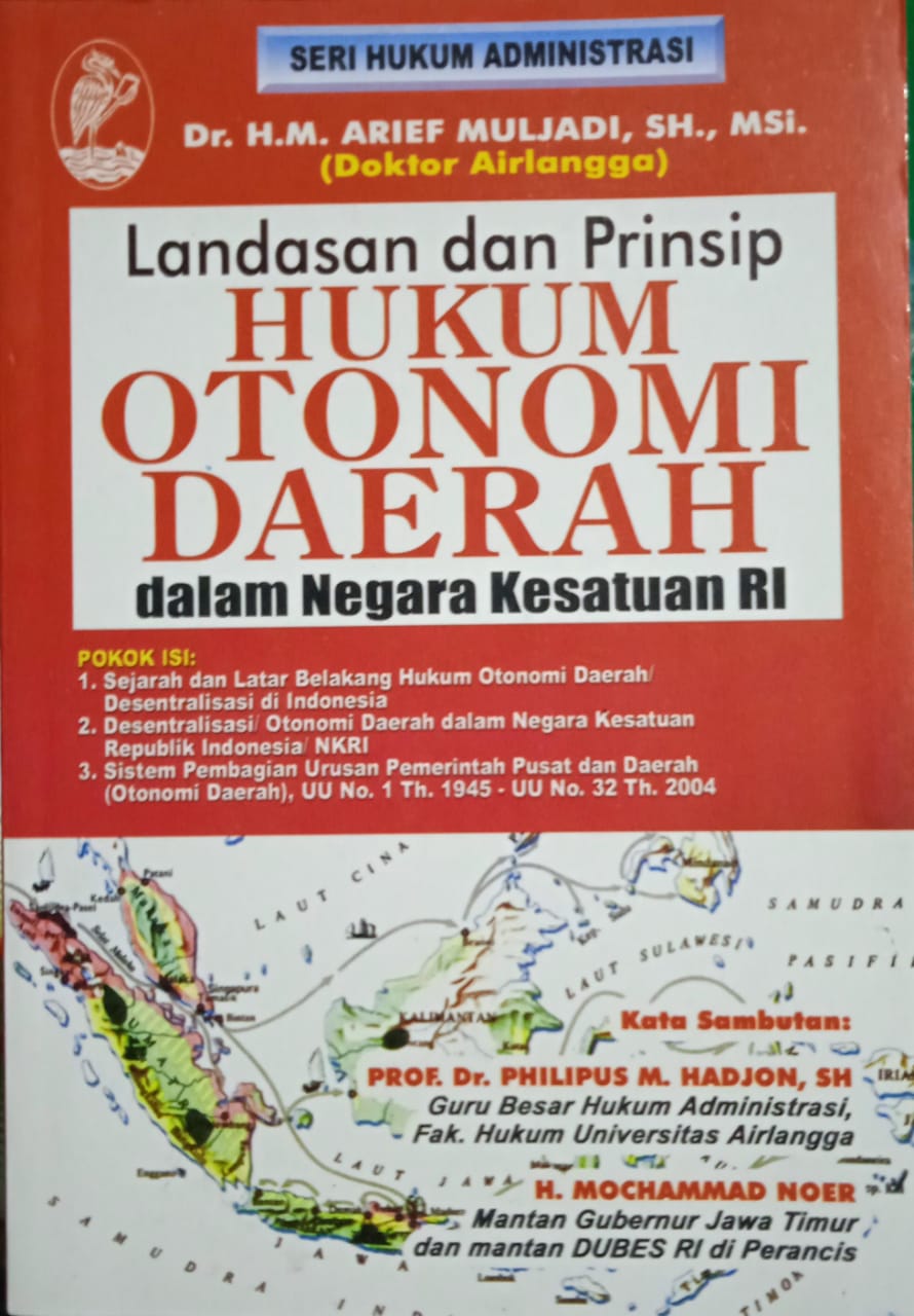 Landasan Dan Prinsip HUKUM OTONOMI DAERAH Dalam Negara Kesatuan RI