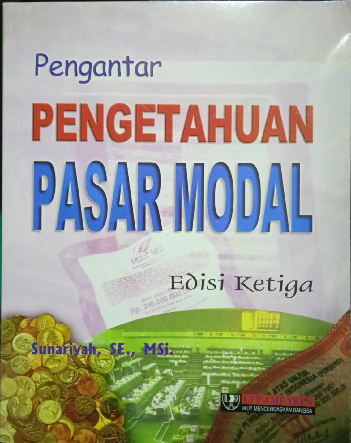 Pengantar PENGETAHUAN PASAR MODAL (Edisi Ketiga)