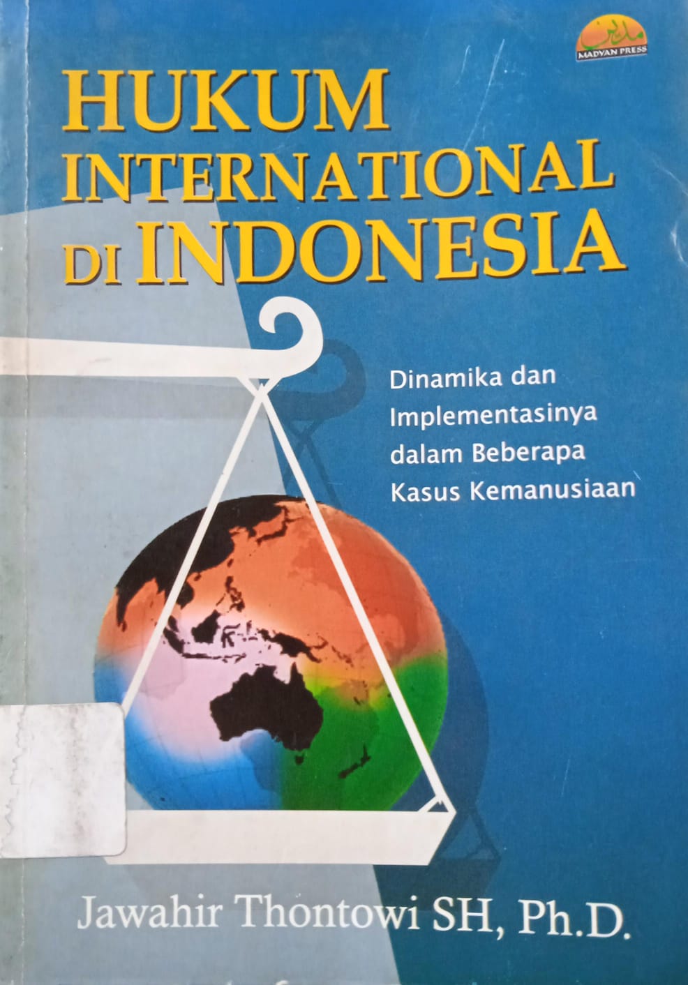 HUKUM INTERNASIONAL DI INDONESIA