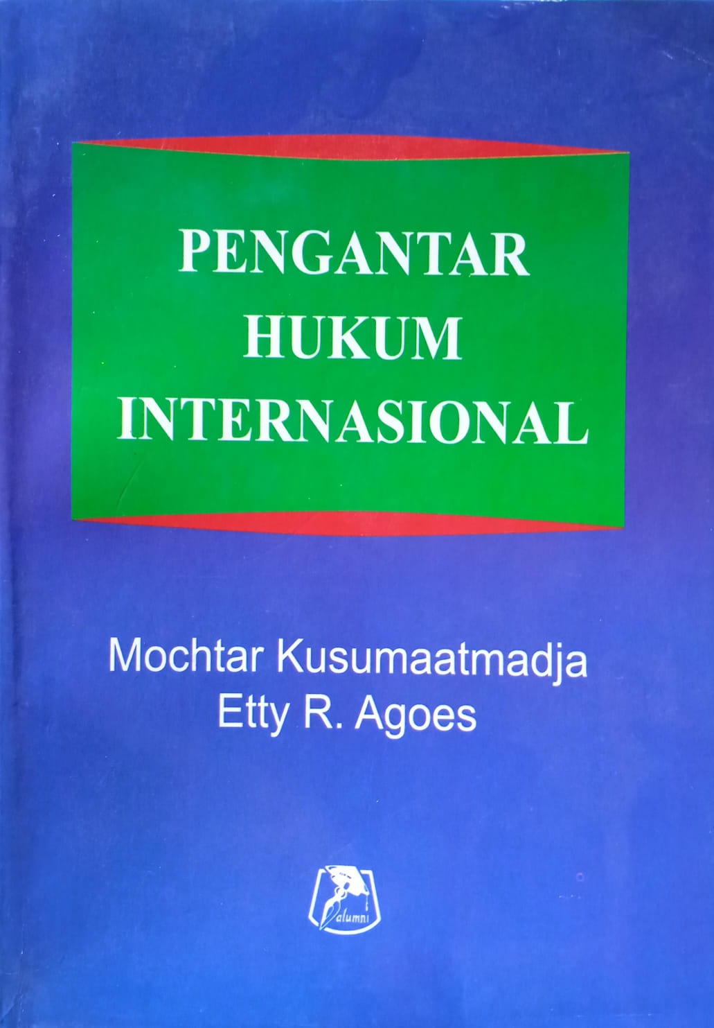 PENGANTAR HUKUM INTERNASIONAL