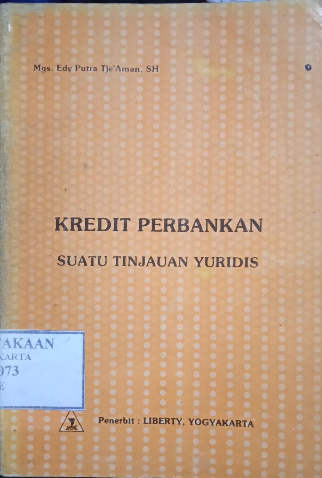 KREDIT PERBANGKAN (Suatu Tinjauan Yuridis)