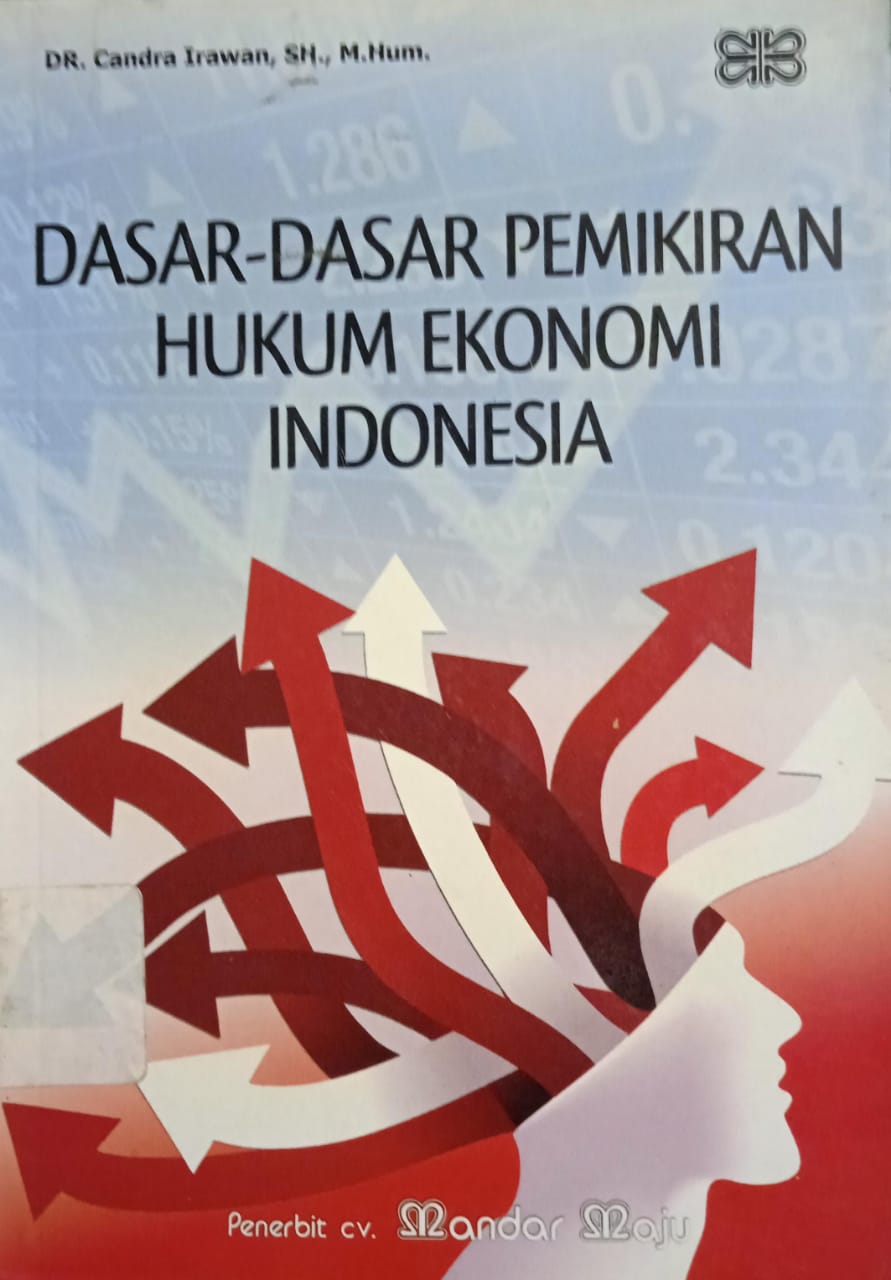 DASAR-DASAR PEMIKIRAN HUKUM EKONOMI INDONESIA