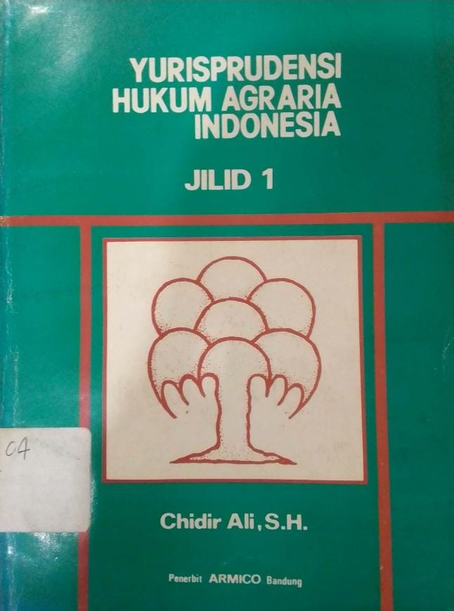 YURISPRUDENSI HUKUM AGRARIA INDONESIA JILID 1