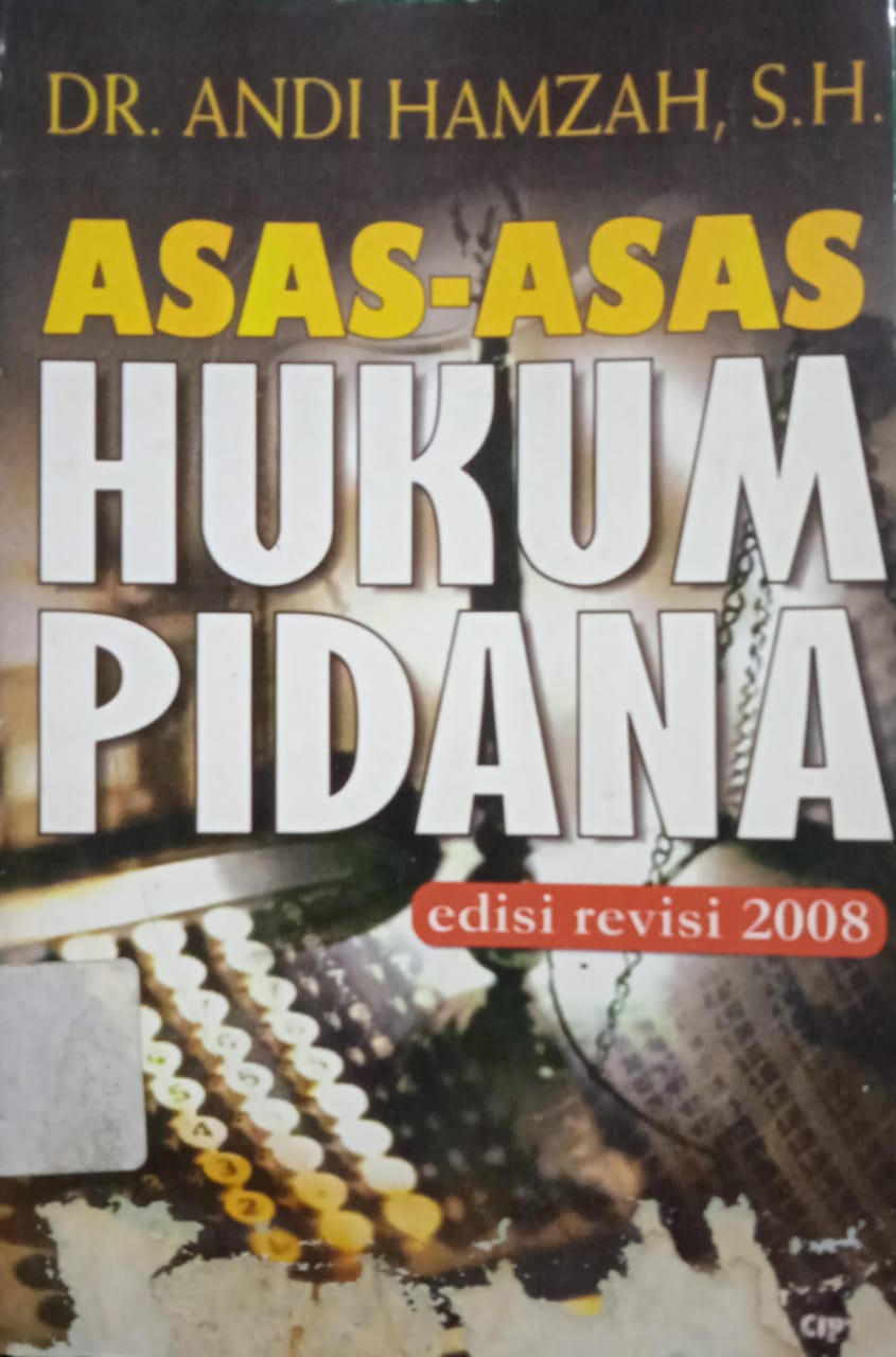 ASAS-ASAS HUKUM PIDANA (Edisi Revisi)