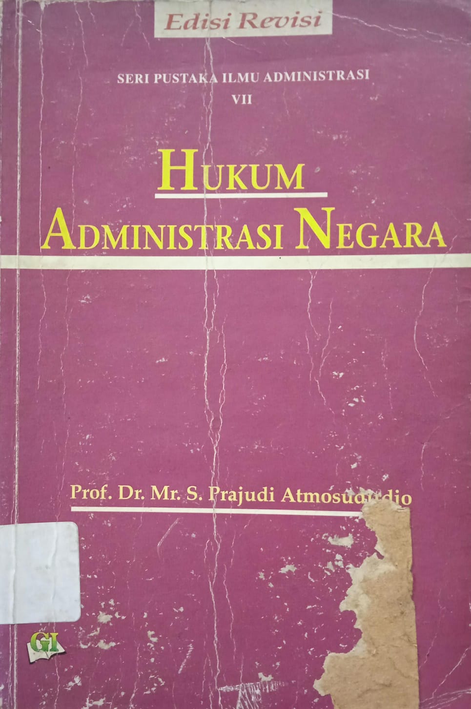 HUKUM ADMINISTRASI NEGARA (Seri Pustaka Ilmu Administrasi VII