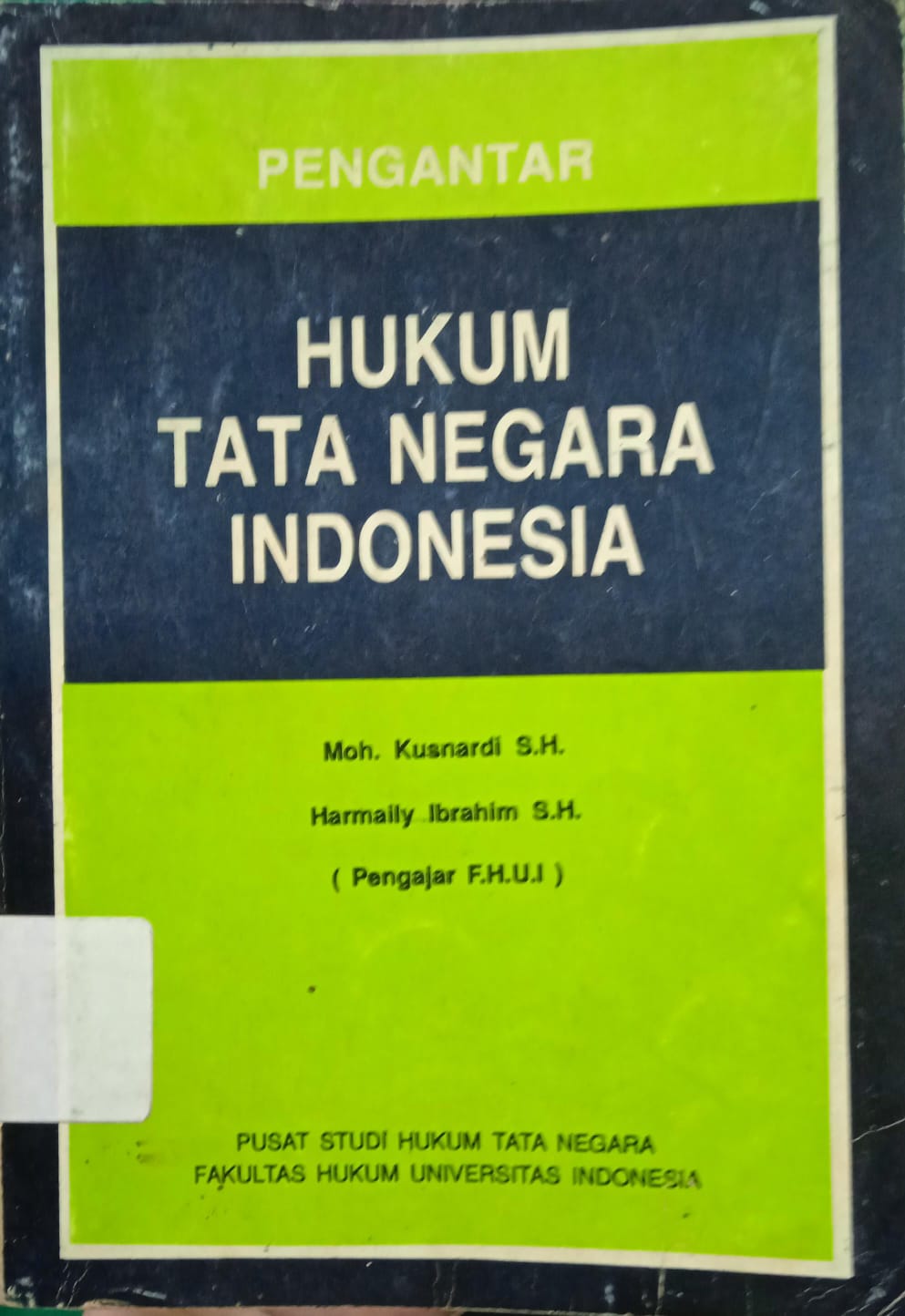 PENGANTAR HUKUM TATA NEGARA INDONESIA