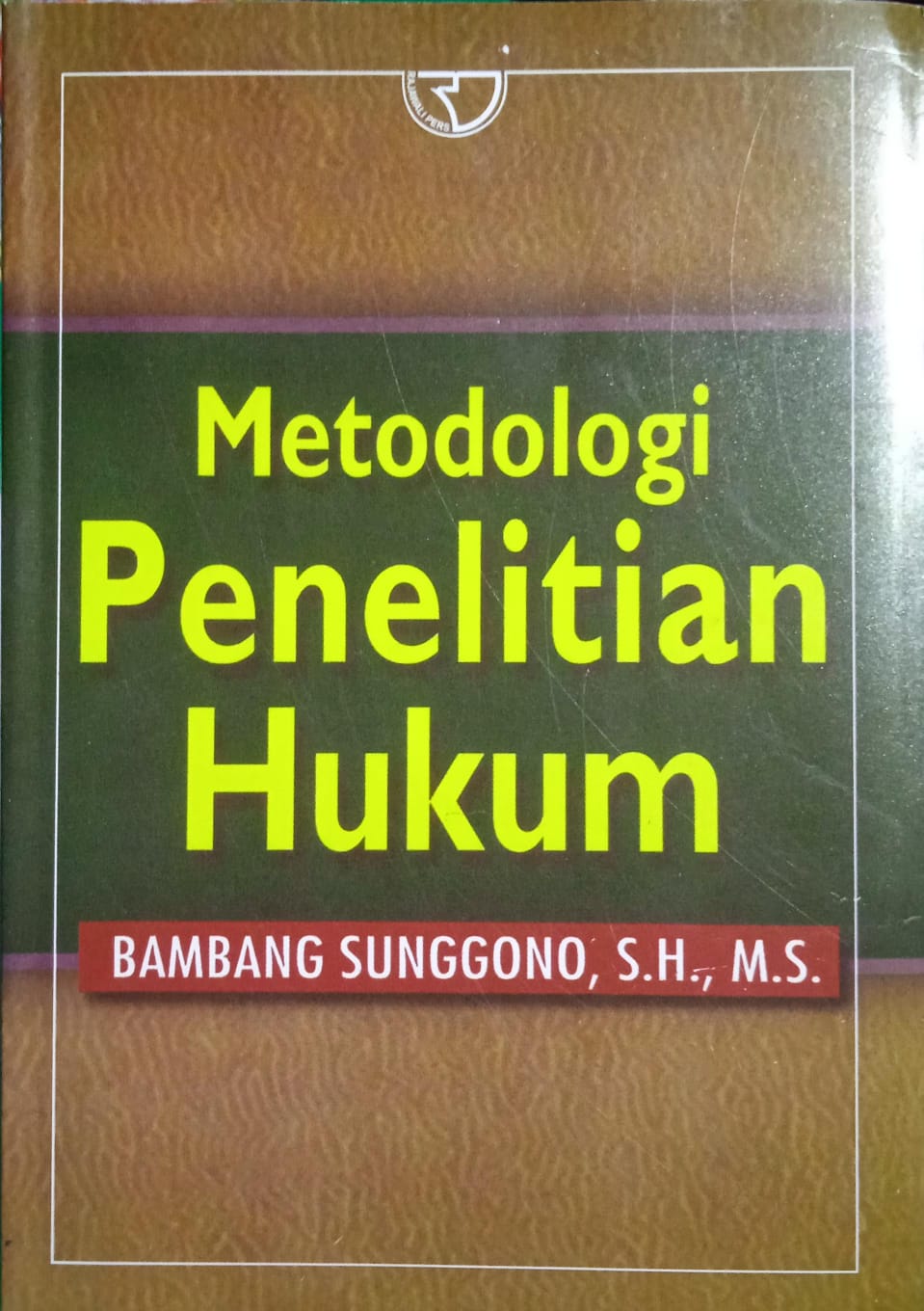 METODOLOGI PENELITIAN HUKUM